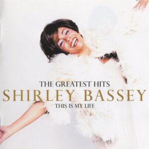 Shirley Bassey - The Greatest Hits (This Is My Life)-0