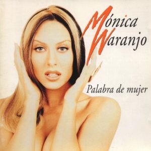 Mónica Naranjo - Palabra De Mujer-0