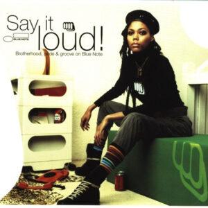 Various - Say It Loud! Brotherhood, Pride & Groove On Blue Note-0