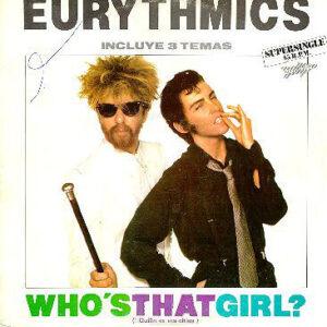 Eurythmics - Who's That Girl? = ¿Quien Es Esa Chica?-0
