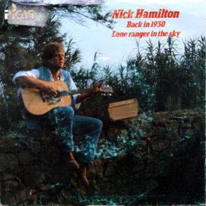Nick Hamilton - Back In 1930 / Lone Ranger In The Sky-0