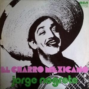 Jorge Negrete - El Charro Mexicano-0