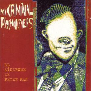 My Criminal Psycholovers - El Síndrome De Peter Pan-0