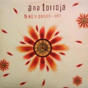 Ana Torroja - Ya No Te Quiero Edit-0