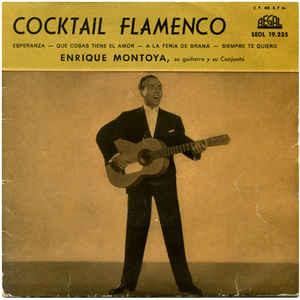 Enrique Montoya - Cocktail Flamenco-0