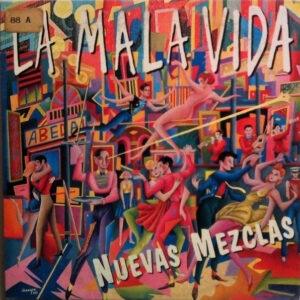 Mano Negra - La Mala Vida (Nuevas Mezclas)-0