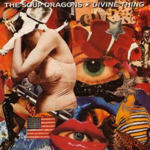 The Soup Dragons - Divine Thing-0