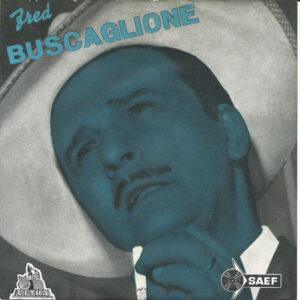 Fred Buscaglione E I Suoi Asternovas - Nel Blu, Dipinto Di Blu / Non Potrai Dimenticare / Fantastica / Che Bambola-0