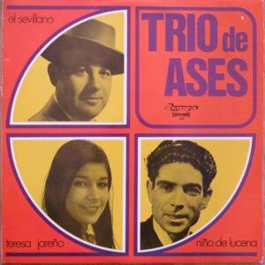 El Sevillano, Teresa Jareño, Niño De Lucena - Trio De Ases-0