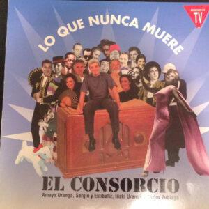 El Consorcio - Lo Que Nunca Muere-0