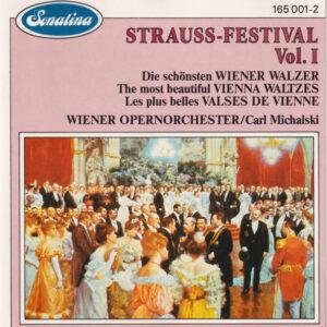 Johann Strauss Jr., Johann Strauss Sr., Carl Michalski, Wiener Volksopernorchester - Strauss - Festival Vol. I Die Schönsten Wiener Walzer-0