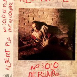 Albert Pla - No Solo De Rumba Vive El Hombre-0