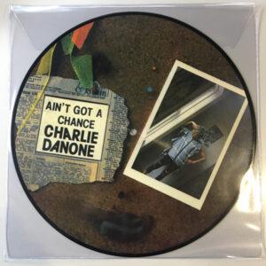 Charly Danone - Ain't Got A Chance-0
