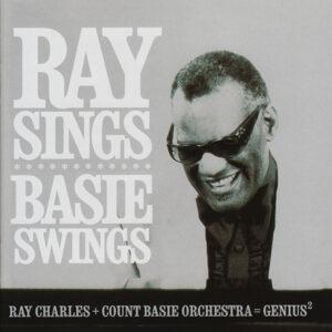 Ray Charles + Count Basie Orchestra - Ray Sings Basie Swings-0