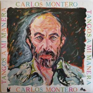 Carlos Montero (2) - Tangos A Mi Manera-0