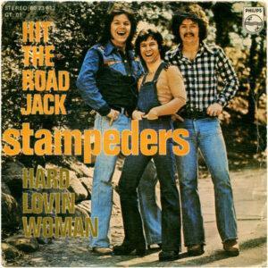 The Stampeders - Hit The Road Jack / Hard Lovin Woman-0