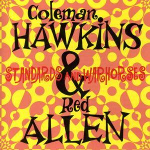 Coleman Hawkins And Henry "Red" Allen - Standards & Warhorses-0
