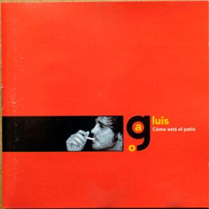 Luis Gago (3) - Cómo Está El Patio-0