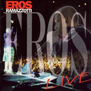 Eros Ramazzotti - Eros Live-0