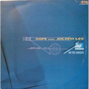 Hope (4) Feat. Jolana Lee - On The Border-0