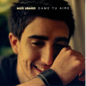 Alex Ubago - Dame Tu Aire-0