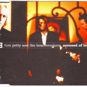 Tom Petty And The Heartbreakers - Accused Of Love-0