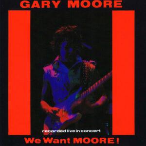 Gary Moore - We Want Moore!-0