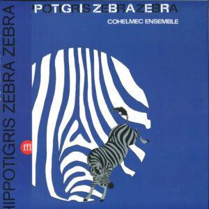 Cohelmec Ensemble - Hippotigris Zebrazebra-0
