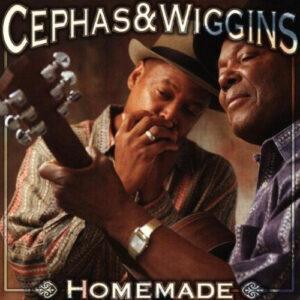 Cephas & Wiggins*-0