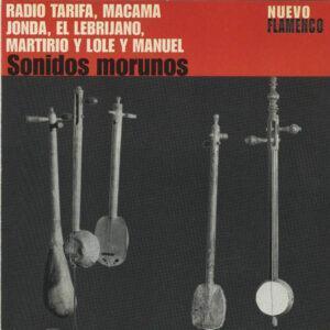 Radio Tarifa, Macama Jonda, El Lebrijano, Martirio y Lole Y Manuel-0
